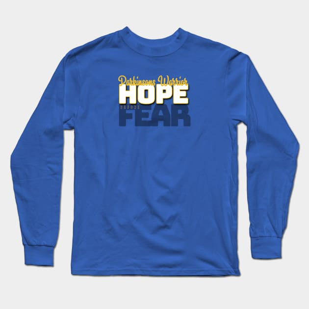 HOPE BEFORE FEAR Parkinsons Warrior Long Sleeve T-Shirt by NTF Amber